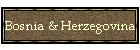 Bosnia & Herzegovina